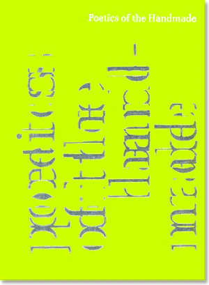 Poetics of the Handmade