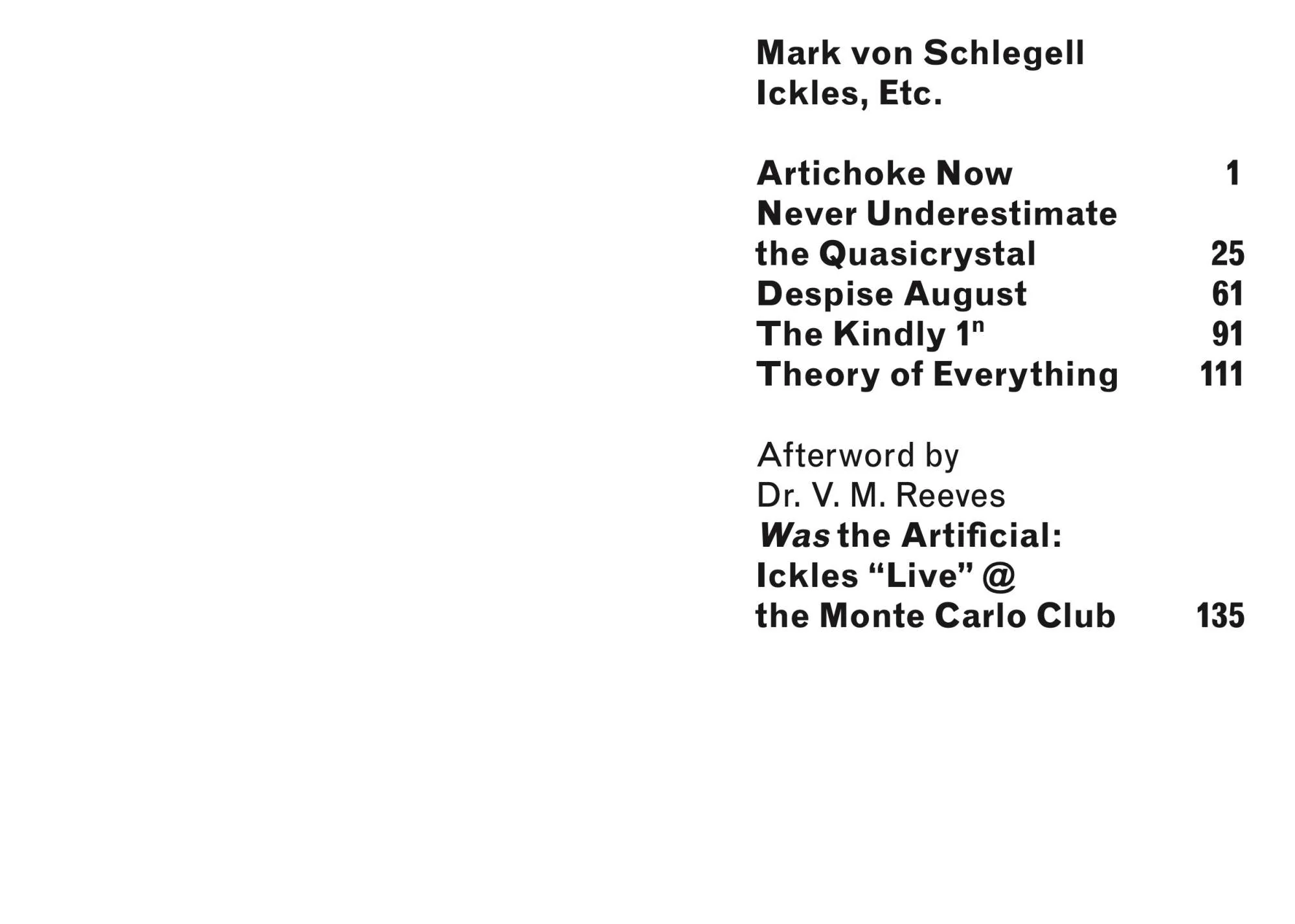 Mark Von Schlegell: Ickles, Etc. - Image 4