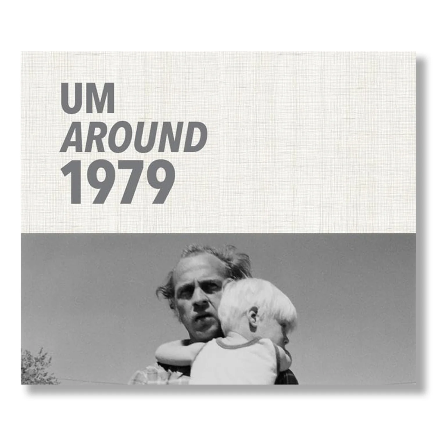 Around 1979 - Intractable & Untamed: Documentary Photography around 1979