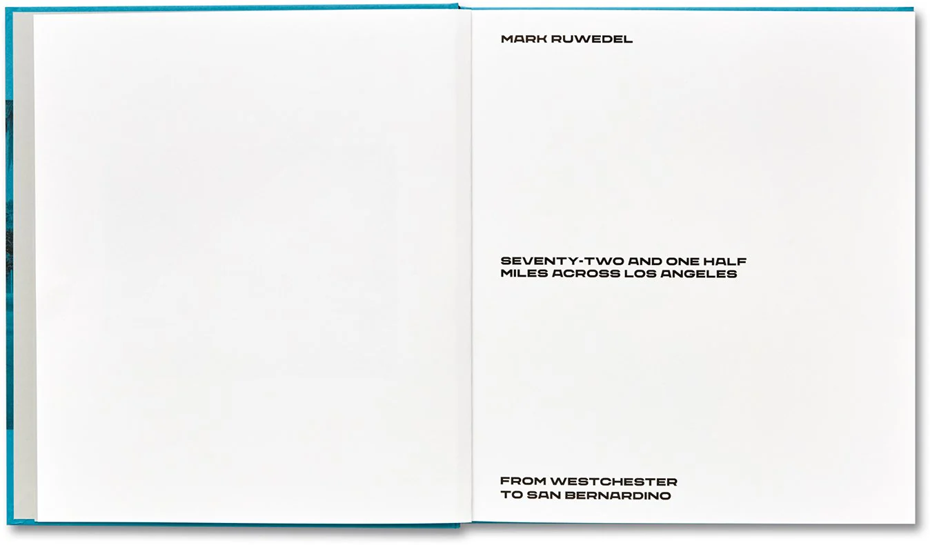 Mark Ruwedel: Seventy-Two and One-Half Miles Across Los Angeles - Image 8