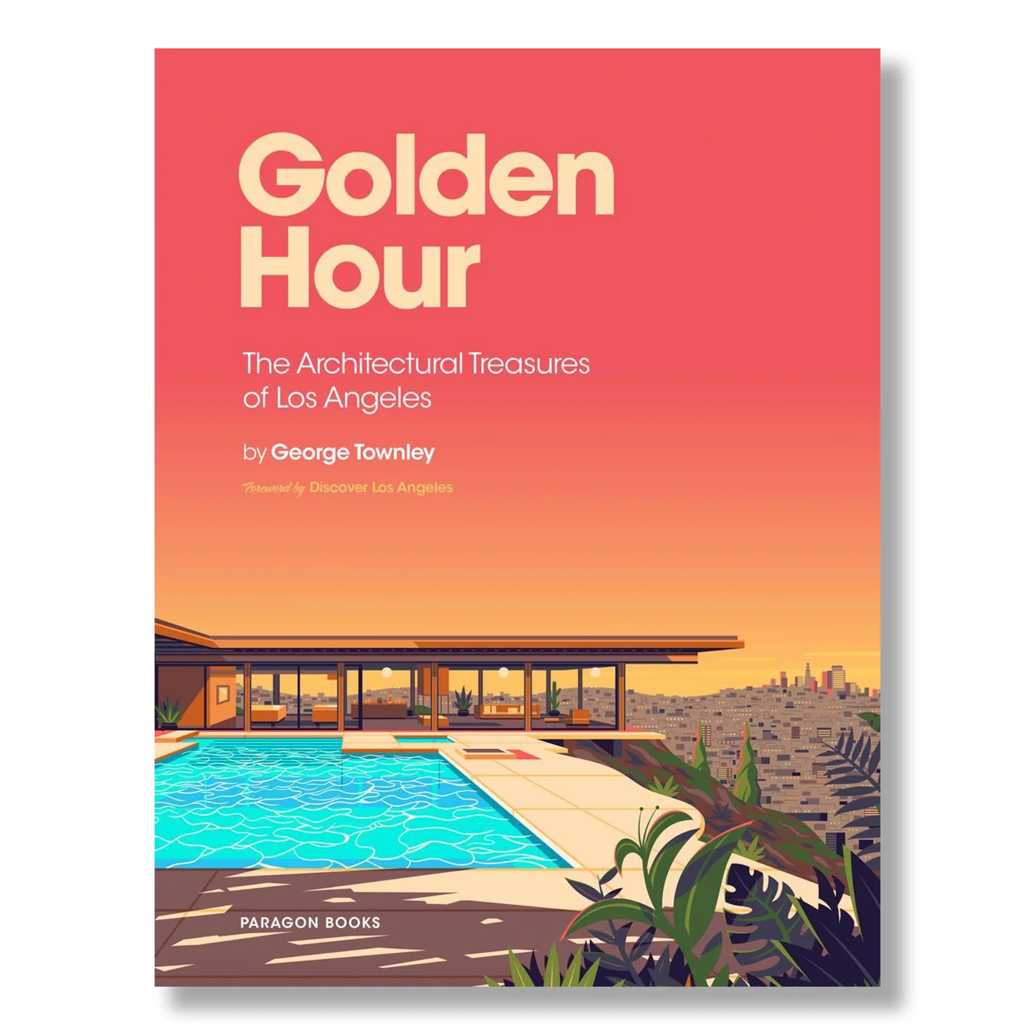Golden Hour: The Architectural Treasures of Los Angeles