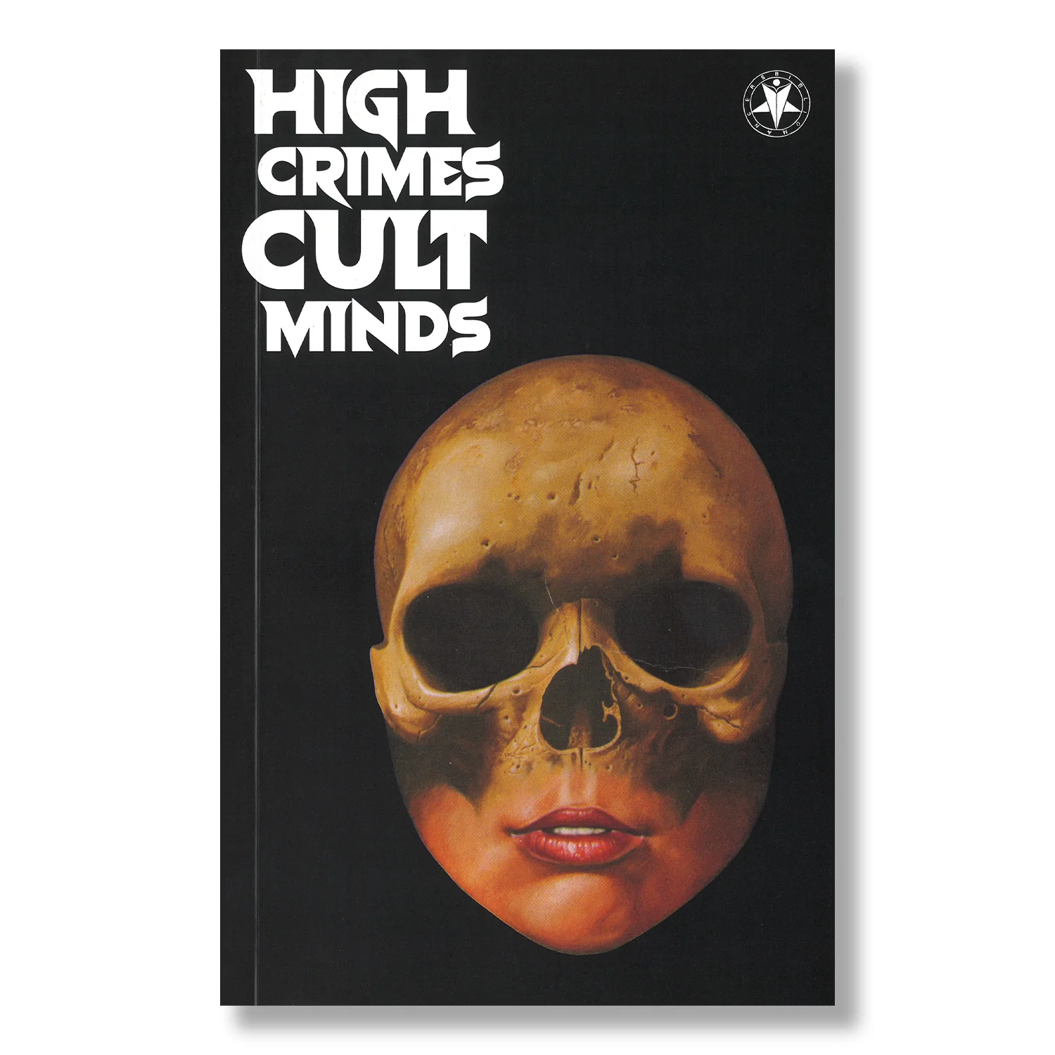 High Crimes Cult Minds