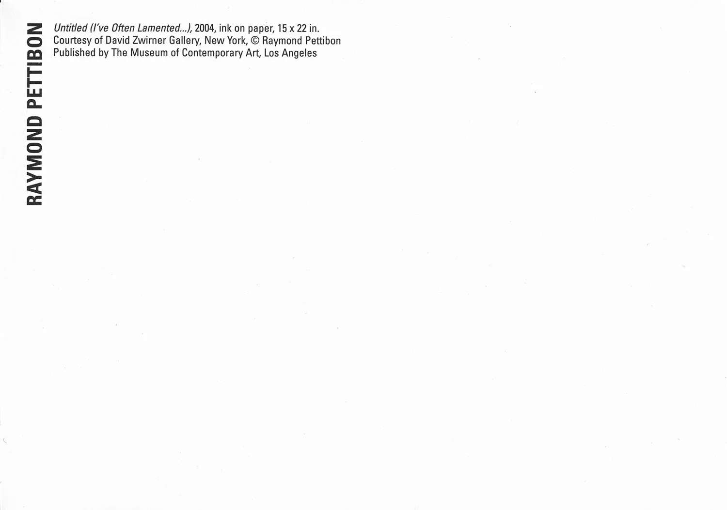 Raymond Pettibon: Notecard (I've Often Lamented...) - Image 2
