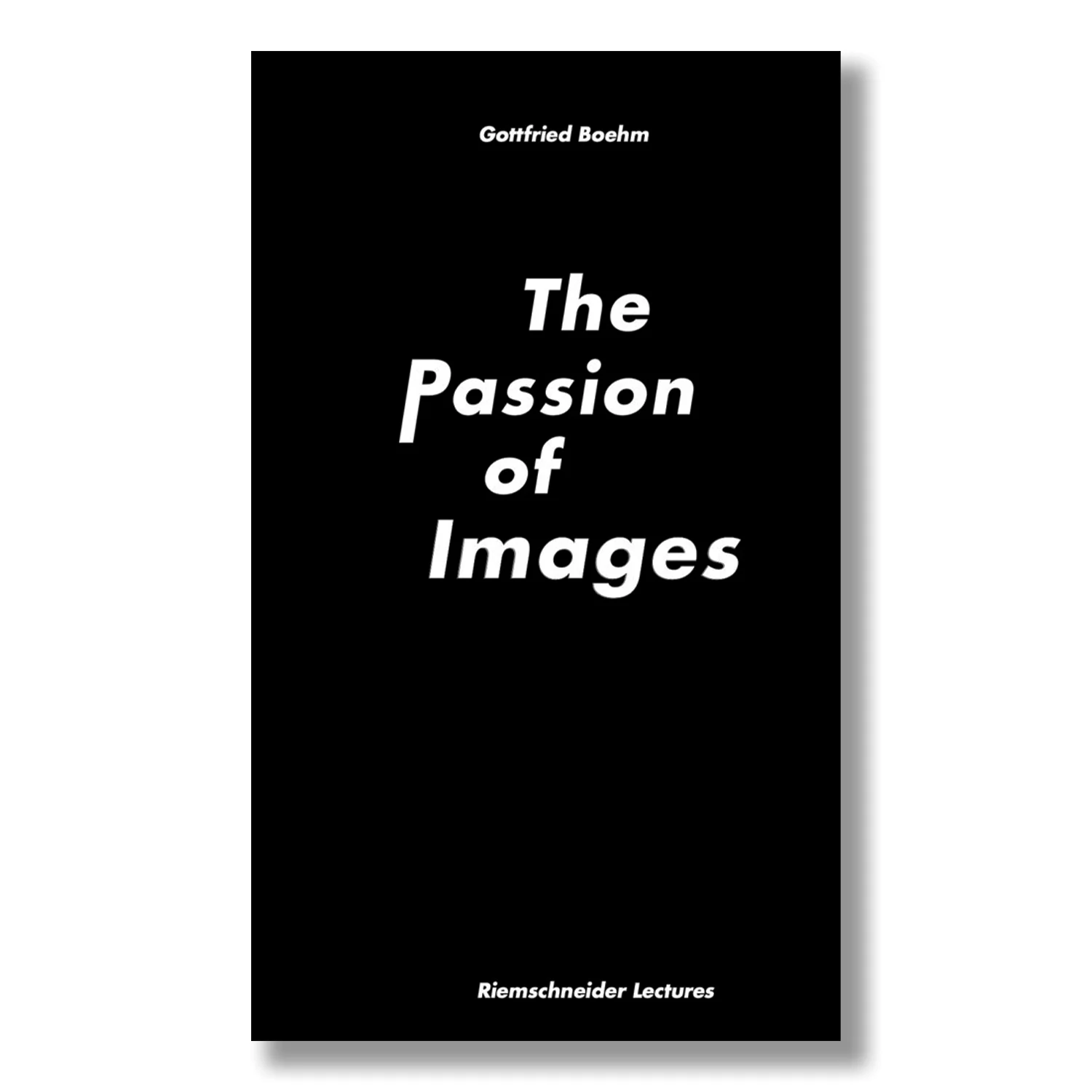 The Passion of Images