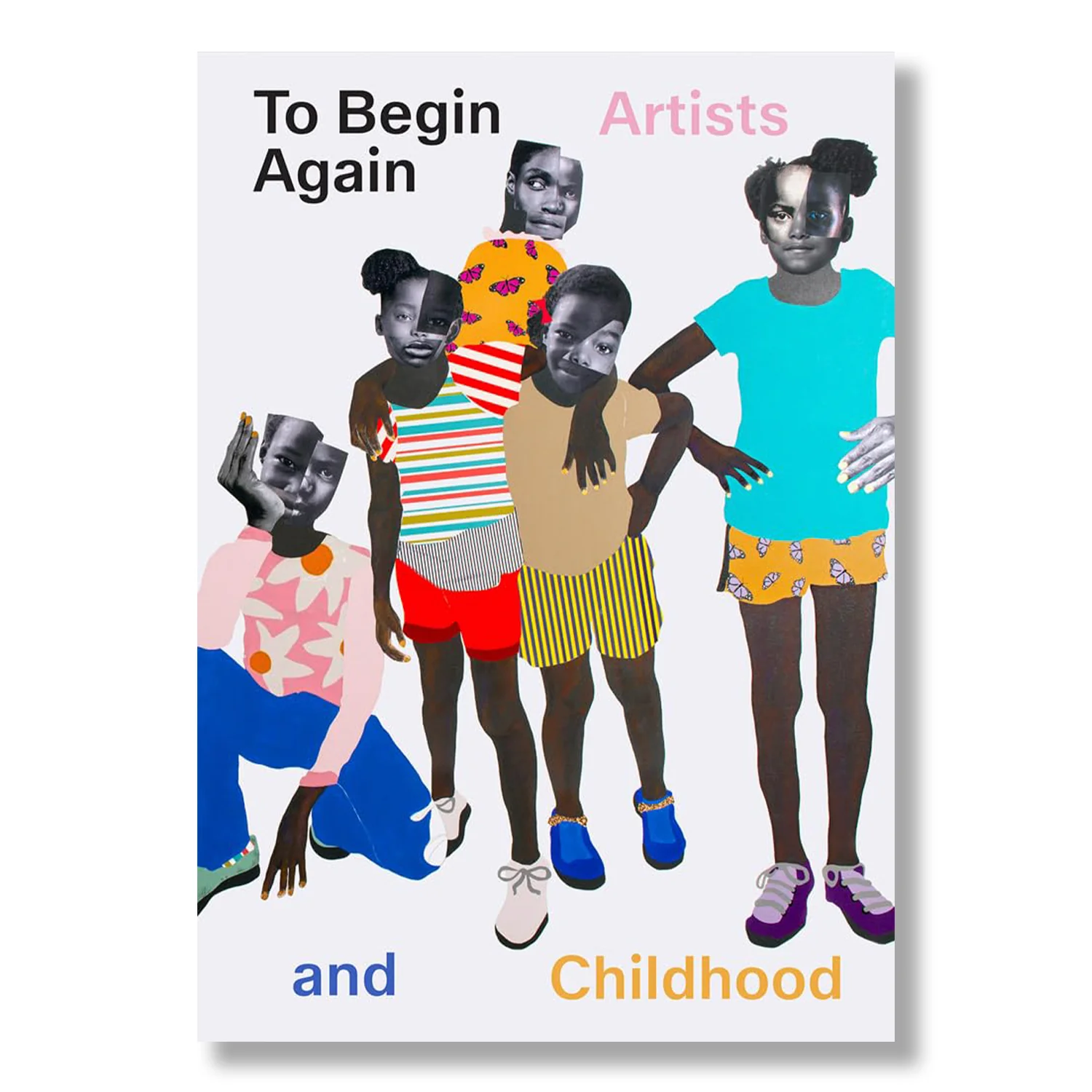 To Begin Again: Artists and Childhood