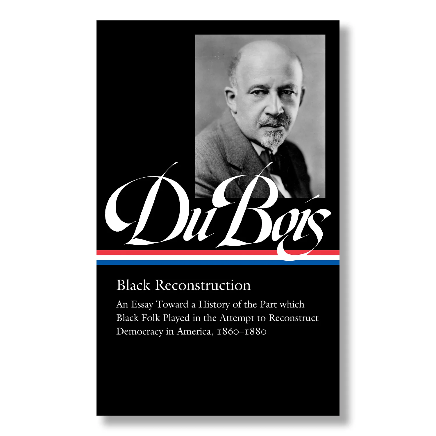 W.E.B. Du Bois: Black Reconstruction
