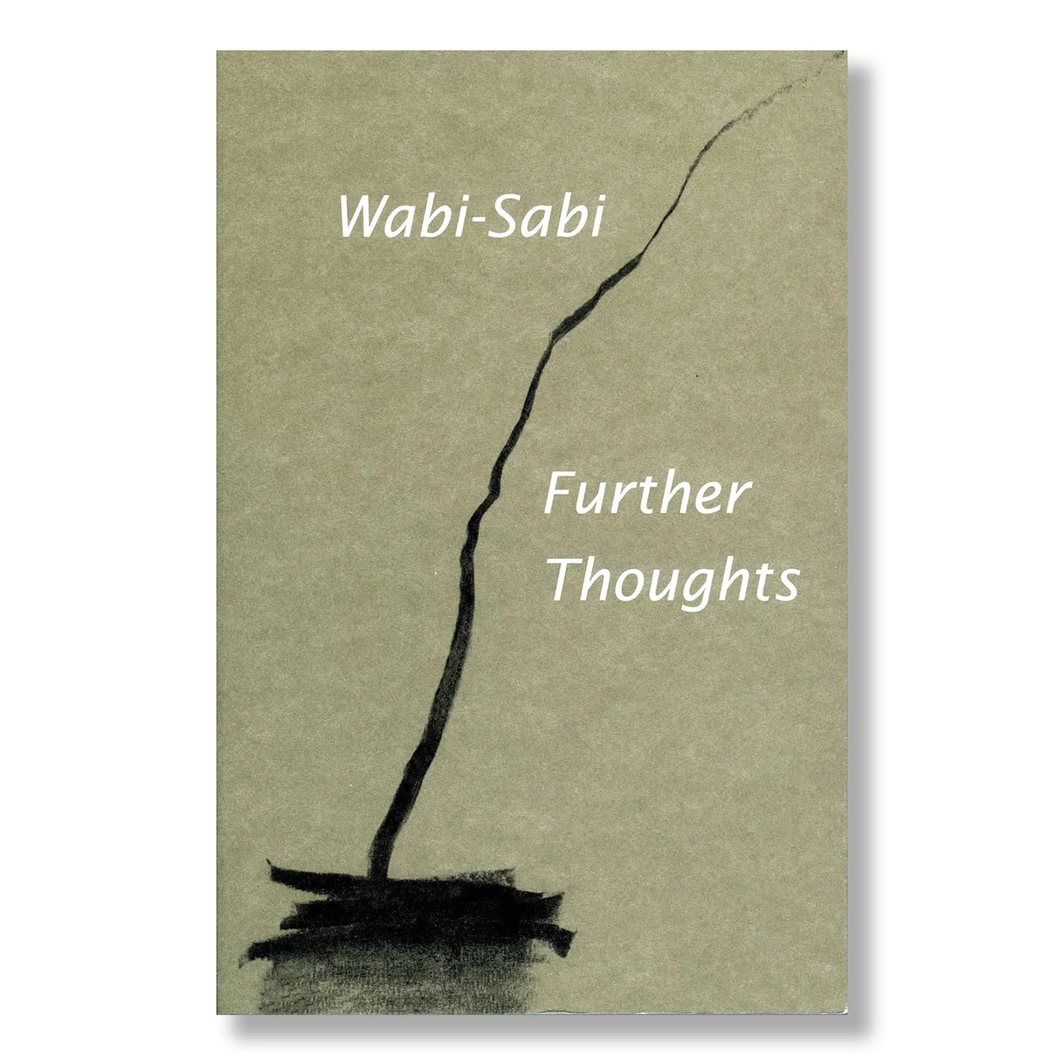 Wabi-Sabi: Further Thoughts